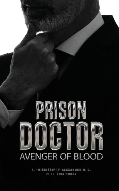 Prison Doctor: Avenger of Blood