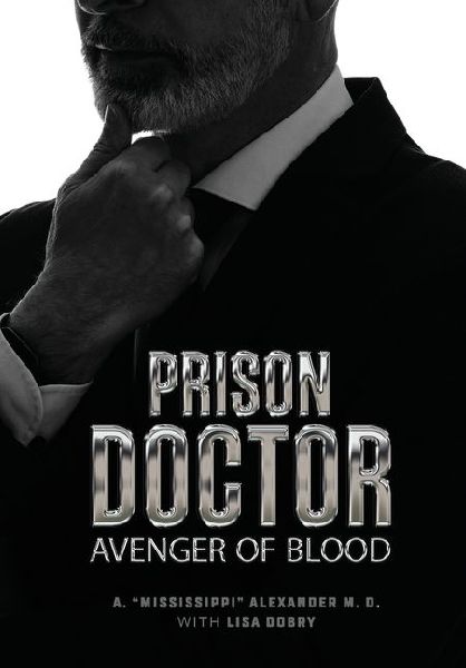 Prison Doctor: Avenger of Blood