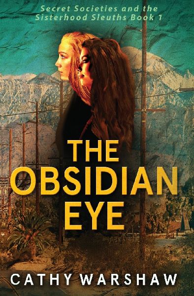 The Obsidian Eye: A Sisterhood Sleuths Mystery-Book 1