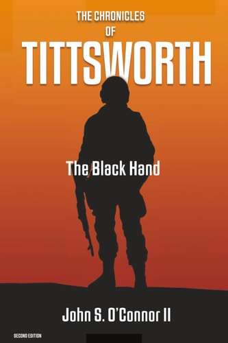 The Chronicles of Tittsworth The Black Hand