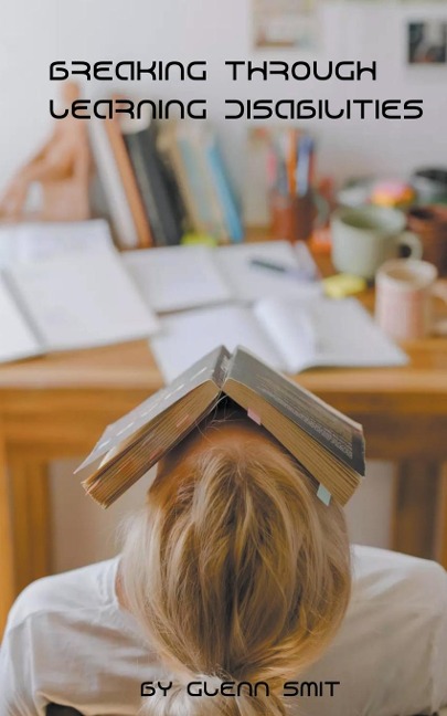 Breaking Through Learning Disabilities