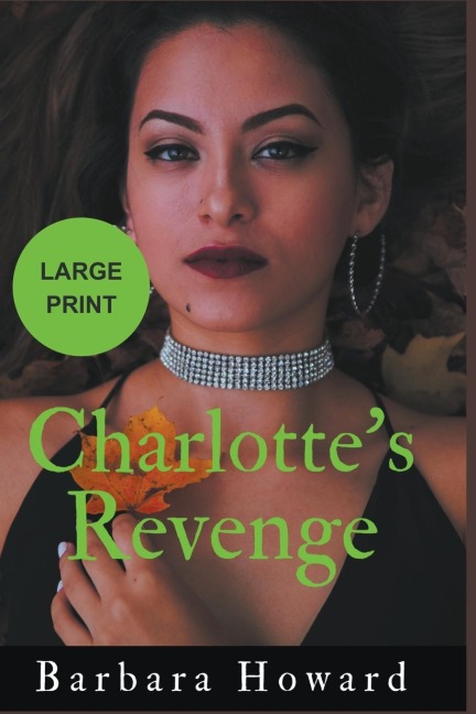 Charlottes Revenge Large Print