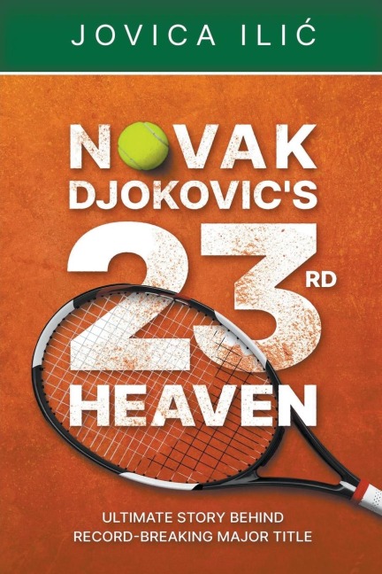 Novak Djokovics 23rd Heaven