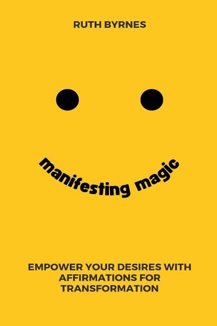 Manifesting Magic