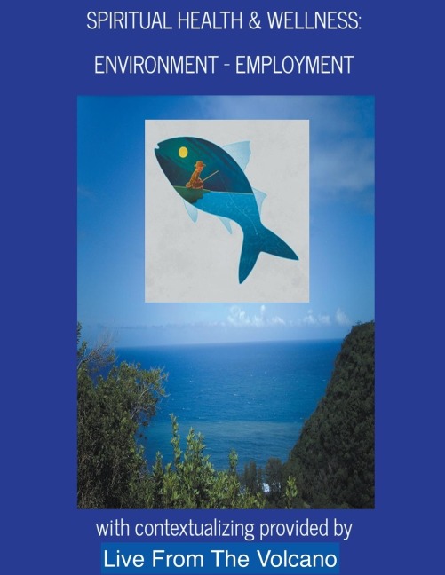 Spiritual Health & Wellness: Environment - Employment