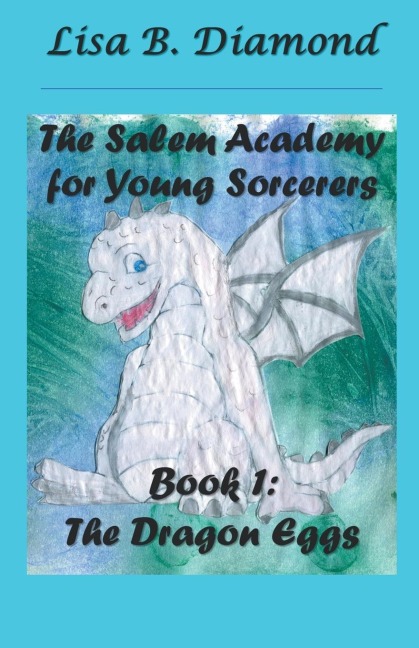 Book 1: The Dragon Eggs
