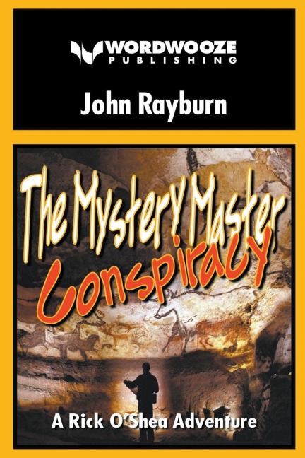 The Mystery Master - Conspiracy: A Rick OShea Adventure