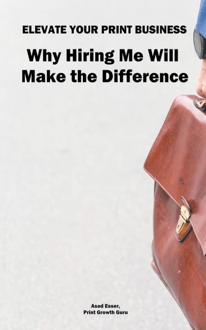 Elevate Your Print & Signage Business: Why Hiring Me Will Make the Difference
