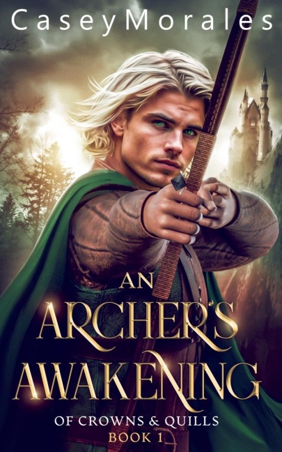 An Archers Awakening