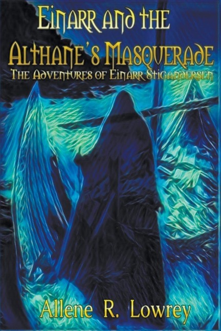 Einarr and the Althanes Masquerade