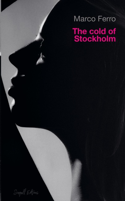 The Cold of Stockholm