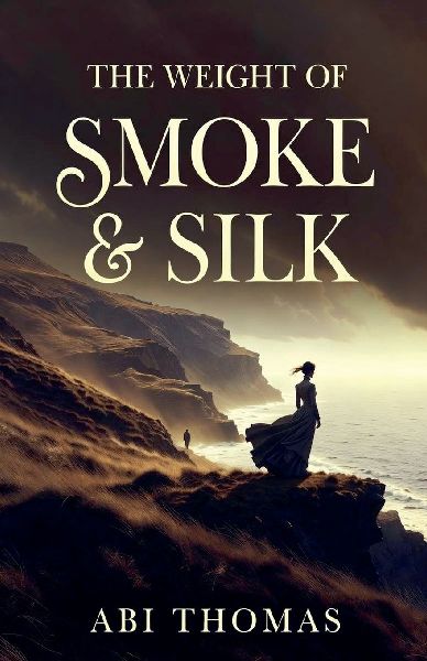 The Weight of Smoke & Silk
