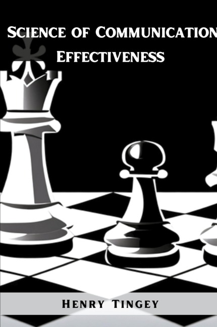 Science of Communication Effectiveness