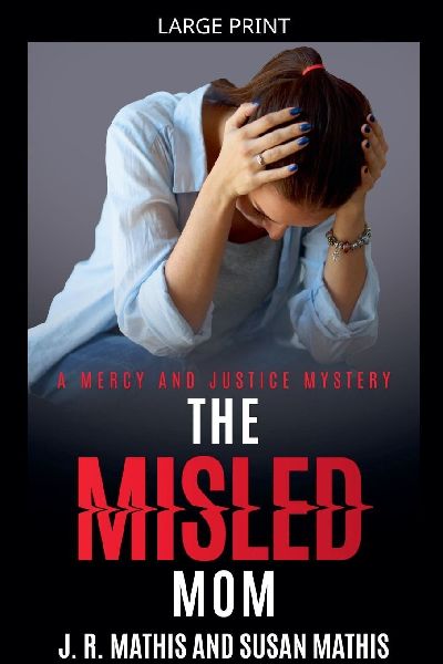 The Misled Mom