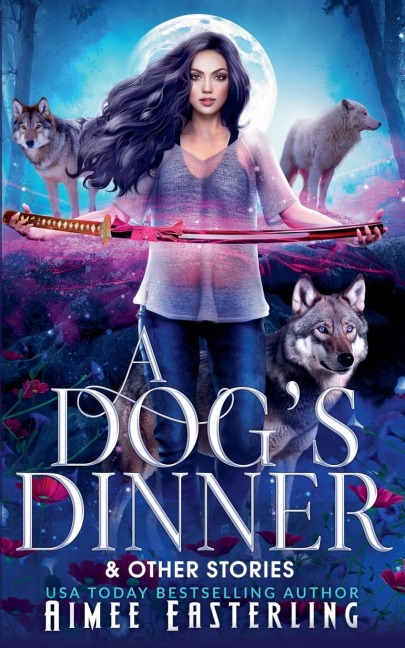 A Dogs Dinner & Other Stories