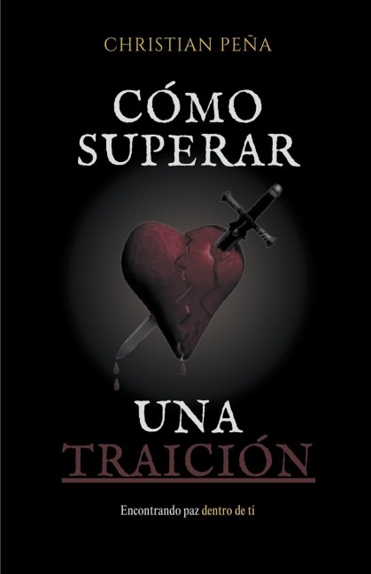 Cómo superar una Traición