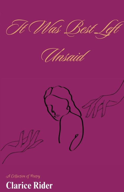It Was Best Left Unsaid