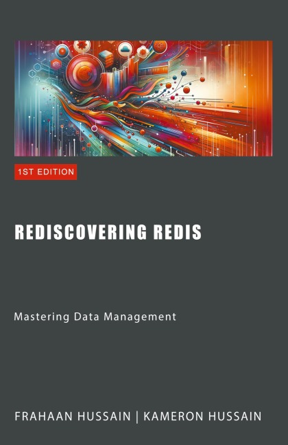 Rediscovering Redis: Mastering Data Management