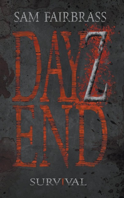 Dayz End: Survival