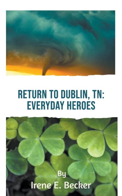 Return to Dublin, TN: Everyday Heroes
