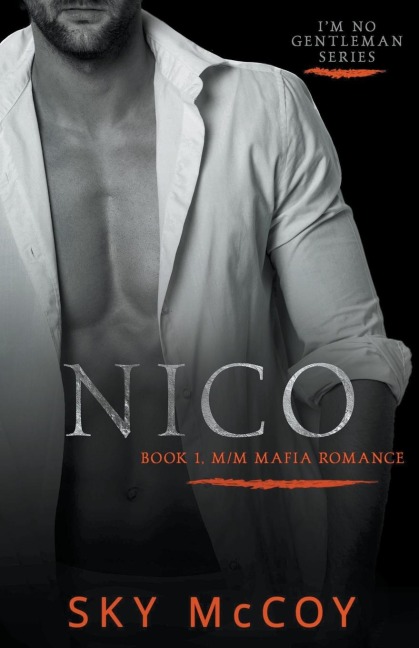 Nico: Book 1 Im No Gentleman