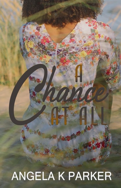 A Chance at All