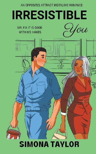 Irresistible You: An Opposites Attract Instalove Romance
