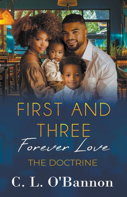 First and Three: Forever Love  -  The Doctrine