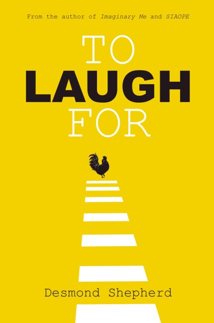 To Laugh For: A Humorous Dystopian Novel