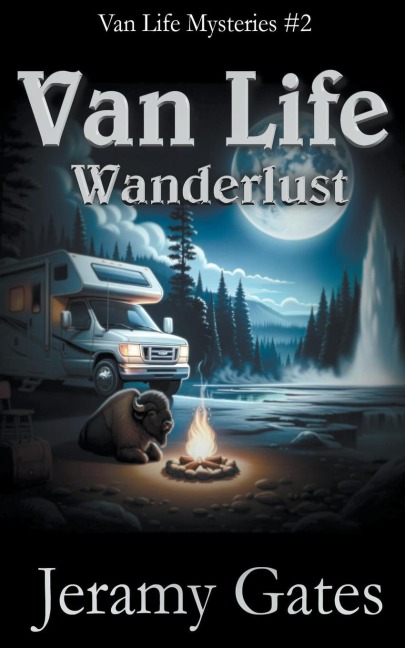 Wanderlust: A Van Life Mystery