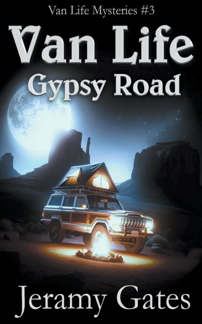 Gypsy Road: A Van Life Mystery