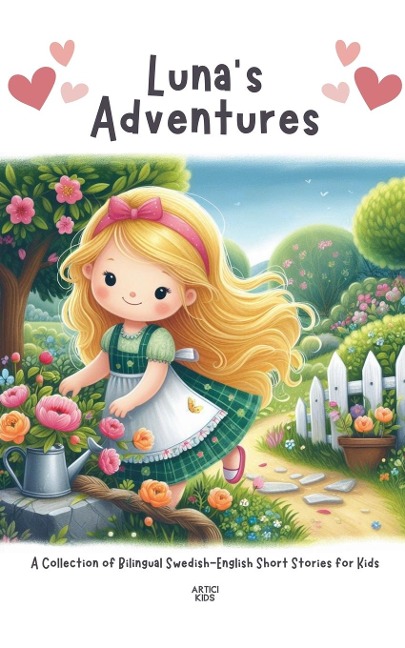 Lunas Adventures: A Collection of Bilingual Swedish-English Short Stories for Kids
