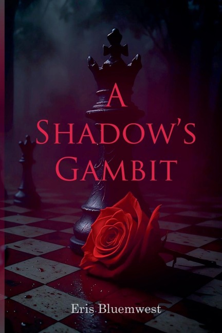 A Shadow's Gambit