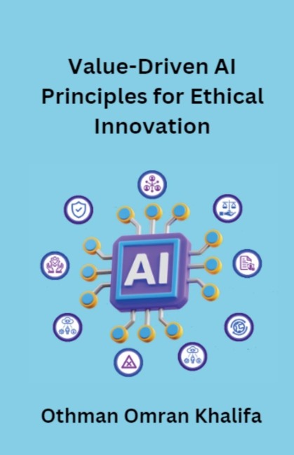 Value-Driven AI Principles for Ethical Innovation