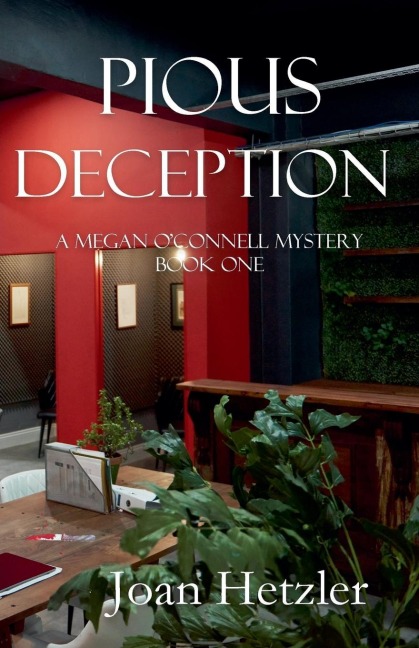 Pious Deception: A Megan OConnell Mystery Book 1