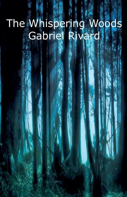 The Whispering Woods