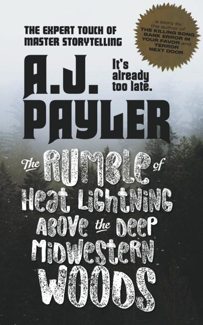 The Rumble of Heat Lightning Above the Deep Midwestern Woods