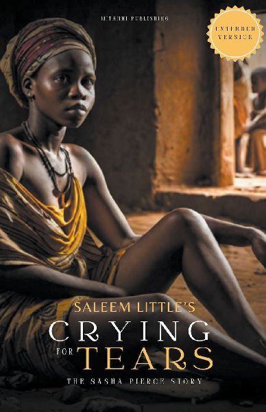 Crying For Tears: The Sasha Pierce Story