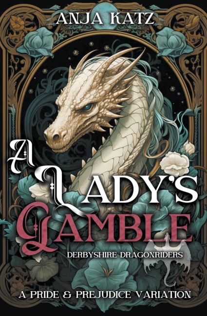 A Ladys Gamble: A Pride and Prejudice Variation