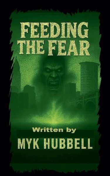 Feeding the Fear