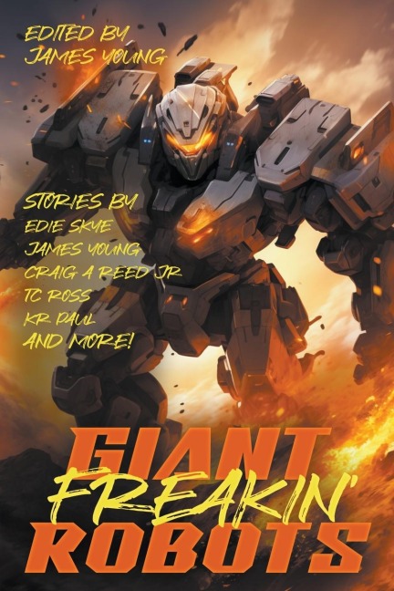 Giant! Freakin! Robots!