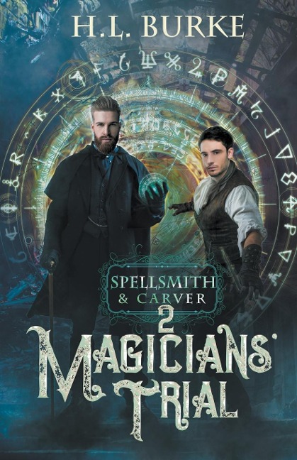 Spellsmith & Carver: Magicians Trial
