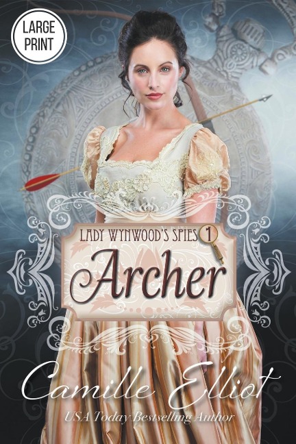 Lady Wynwoods Spies, Volume 1: Archer (Large Print)