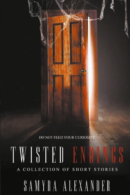 Twisted Endings: Seven Psychological Short Stories with Twist Endings That Cut Deep