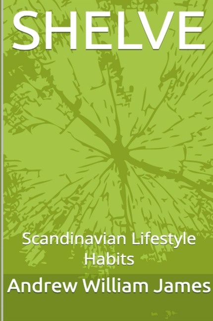 SHELVE: Scandinavian Lifestyle Habits