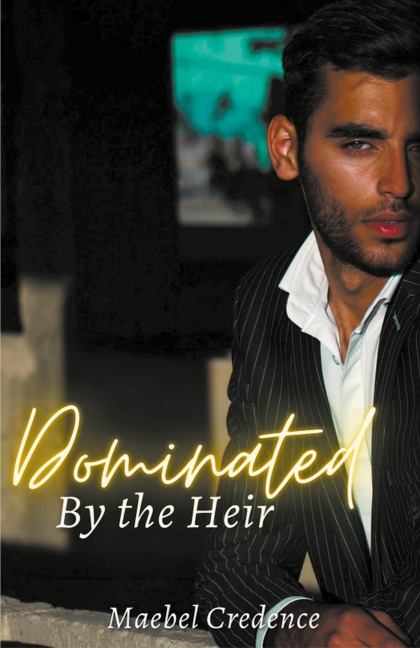 Dominated by the Heir