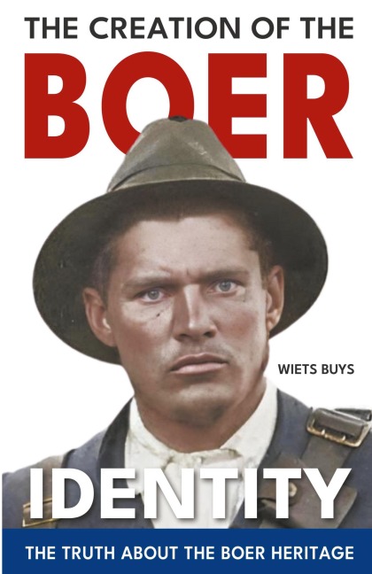 The Creation of the Boer Identity
