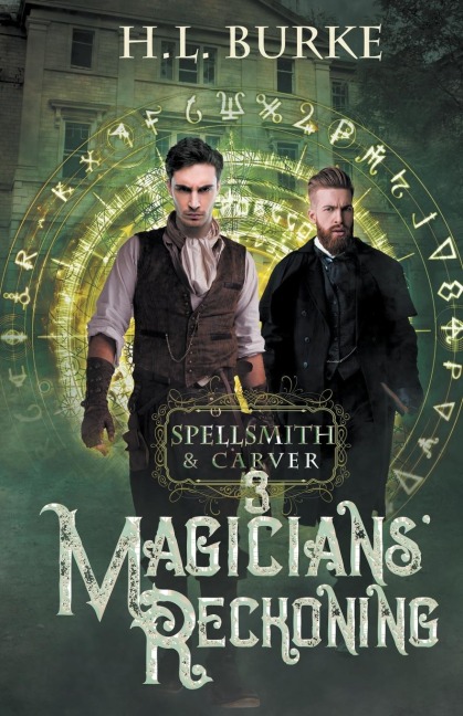 Spellsmith & Carver: Magicians Reckoning