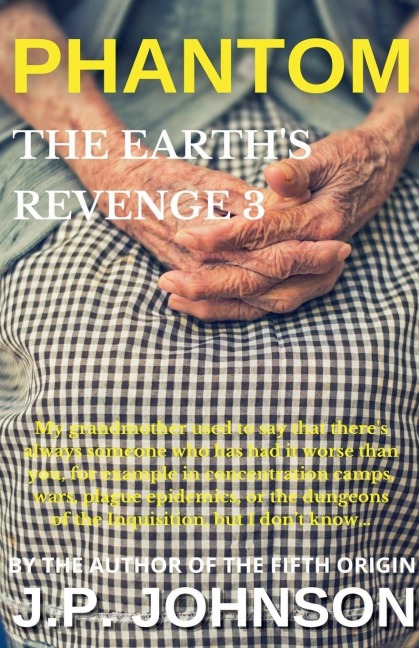 The Earths Revenge 3 Phantom