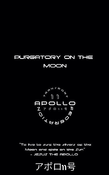 Purgatory on The Moon